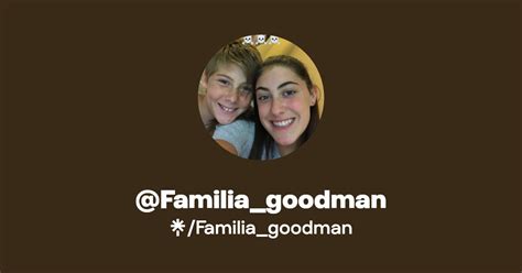 https://linktr.ee/familia_goodman