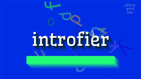 introfier