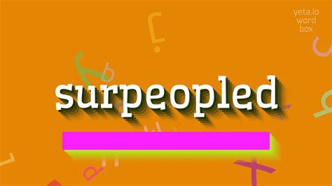 surpeopled