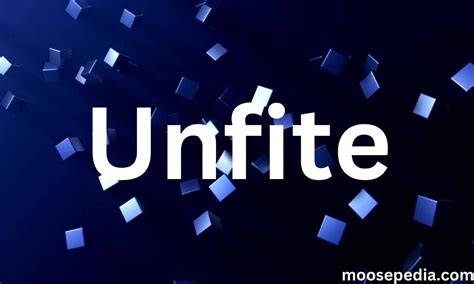 unfite